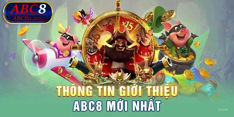 Giới thiệu thông tin ABC8 là gì?