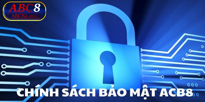 Chính sách bảo mật ABC8