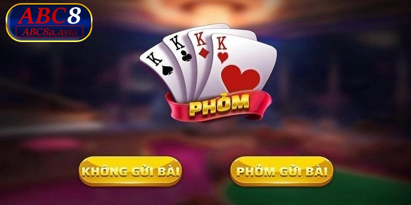 Game bài phỏm chơi đơn giản