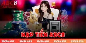 Nạp tiền ABC8